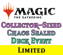 Mar 08 - March Collector-Sized Chaos Sealed Deck